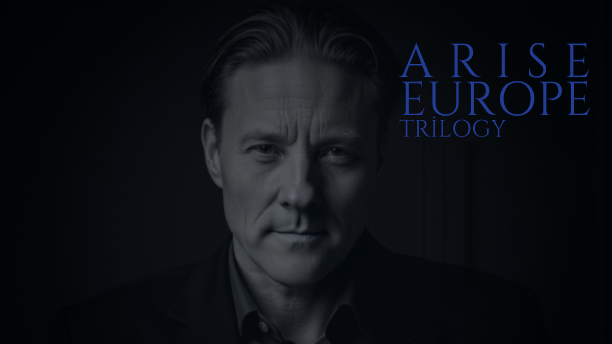 The Arise Europe Trilogy